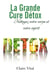 La grande cure détox : nettoyez votre corps et votre esprit