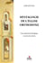 Mystagogie de l'Église orthodoxe : Une expérience liturgique à travers les siècles