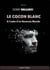 Le cocon blanc