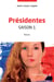 Présidentes saison 1 : roman