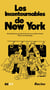 Les incontournables de New York : 99 expériences qui feront de vous un vrai new-yorkais