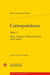 Correspondance Tome 1 - Paris, l'Arsenal, Château-Chinon (1821-1848)