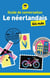 Guide de conversation : Le néerlandais pour les nuls (3e édition)