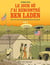 Le jour où j'ai rencontré Ben Laden Tome 2