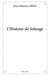 L'histoire de solange