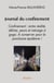Journal du confinement : Confinement : entre réalité, délires, peurs et ménage à gogo.