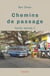 Chemins de passage : episode 3 - t03 - chemins de passage : episode 3 - kerala