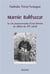 Mamie Balthazar : La vie passionnante d'une femme au début du 20e siècle