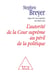 L'autorité de la Cour suprême au péril de la politique