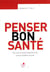 Penser c'est bon pour la santé