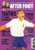 After foot n.9 : Traîtres et sans scrupules