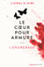 Le coeur pour armure Tome 1