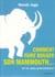 Comment faire bouger son mammouth... et (enfin !) cesser de procrastiner