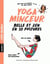 Yoga minceur - belle et zen en 20 postures