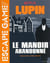 Escape game Lupin : le manoir abandonné