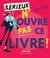 Sérieux n'ouvre pas ce livre Tome 3