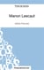 Manon Lescaut, de Prévost : analyse complète de l'oeuvre