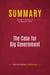 Summary: The Case for Big Government : Review and Analysis of Jeff Madrick's Book