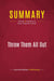 Summary: Throw Them All Out : Review and Analysis of Peter Schweizer's Book