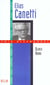 Elias Canetti : L'explorateur de la mémoire