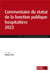 Commentaire du statut de la fonction publique hospitalière (édition 2022)