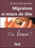 Migraines et maux de tête - c'est terminé !