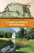 Le parc du château de Sassenage - un témoignage de l'histoire des jardins en Dauphiné