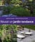 Réussir un jardin tendance