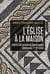 L'Eglise à la maison : histoire des premières communautés chrétiennes, Ier-IIIe siècle