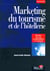 Marketing du tourisme et de l'hotellerie - etudes de cas commmentees et corrigees