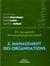 Rh : les apports de la psychologie du travail - tome 2 - management des organisations