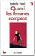 Quand les femmes rompent