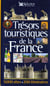 Tresors touristiques de la france