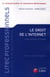 Le droit de l'internet. lois, contrats et usages.communication et commerce electronique