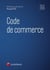 Code de commerce (édition 2018)