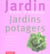 Jardins potagers