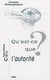 Qu'est-ce que l'autorité?