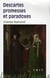 Descartes - promesses et paradoxes