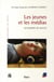 Les jeunes et les médias - les raisons du succès