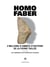 Homo faber, 2 millions d'années d'histoire de la pierre taillée