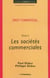 Droit commercial, les sociétés commerciales Tome 2