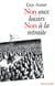 Non aux loisirs, non à la retraite