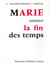 Marie annonce la fin des temps