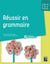 Réussir en grammaire CE2 mise à jour 2021 + Ressources numériques