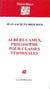Albert Camus philosophe pour classes terminales