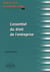 L'essentiel du droit de l'entreprise. Fiches de cours et cas pratiques corrigés
