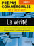 La vérité : les oeuvres pour réussir sa dissertation de culture générale (édition 2015)