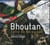 Bhoutan, terre de sérénité
