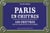 Paris En Chiffres, 150 Chiffres Sur La Ville Lumiere