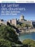 Le sentier des douaniers : Des côtes bretonnes à la côte d'Opale